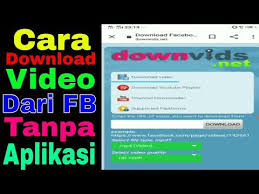 Cara download video di youtube kini dapat anda lakukan tanpa menggunakan aplikasi tambahan, cukup dengan fitur yang sudah. Cara Download Video Facebook Tanpa Aplikasi Downvids Net Youtube Aplikasi