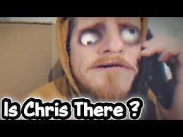 Is Chris There?