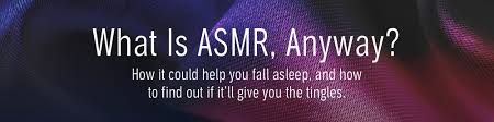 Arti i ' m excited. What Is Asmr Anyway