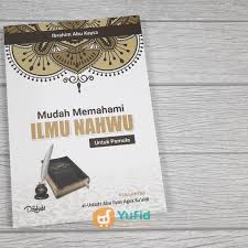 Dalam pembelajaran bahasa ada lima metode, pertama, metode nahwu dan tarjama. Jual Buku Mudah Memahami Ilmu Nahwu Untuk Pemula Kab Sleman Storeyufid Tokopedia