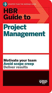 hbr guide to project management hbr guide series pdf free