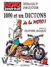 1000 Et Un Dictons De La Moto En 2020 Dicton Moto