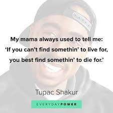 In the song, he reflects on his childhood, acknowledges afeni's troubles with addiction, and expresses his love for her: 200 Tupac Quotes And Lyrics To Inspire Everyday Power