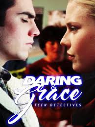 Daring & Grace: Teen Detectives (TV Series 2000– )