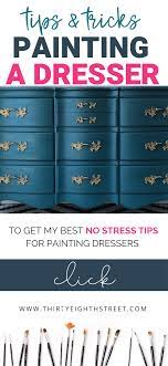 Top Tips For Painting Dressers Paint Dresser Diy Painted Dresser Diy Dresser Makeover