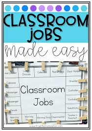 Maybe you would like to learn more about one of these? Class Jobs Made Easy True Life I M A Teacher