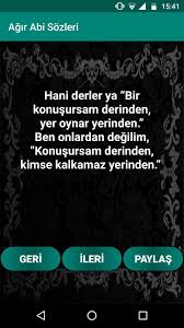 Güzel sözlerimize ağır abi sözleriyle devam ediyoruz. Agir Abi Sozleri Paylas Pour Android Telechargez L Apk
