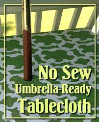 To make an umbrella hole in a tablecloth. No Sew Patio Tablecloth With Umbrella Hole Pretty Handy Girl