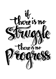 If There Is No Struggle There Is No Progress Stock Illustration Illustration Of Progress Calligraphy 97202101