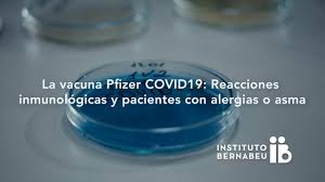 Más de 125 especialistas han asistido al simposio organizado por pfizer en el marco del 47º congreso nacional de alergología y. La Vacuna Pfizer Covid19 Reacciones Inmunologicas Y Pacientes Con Alergias O Asma Youtube