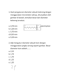 Mikrometer sekrup digital mikrometer sekrup digital berbentuk layar digital, keunggulan mikrometer ini hasil langsung terbaca oleh layar. Bank Soal 20092010 Pdf