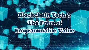 Blockchain Technology And The Future Of Programmable Value Technology Innovation Business Tech Technews Ai S In 2021 Blockchain Technology Blockchain Technology