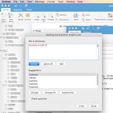 How To Disable Spell Checking On Microsoft Outlook 2016 For Mac Microsoft Community
