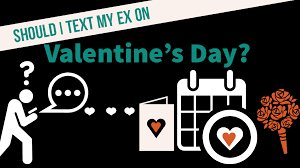Check spelling or type a new query. Should I Text My Ex On Valentine S Day Magnet Of Success