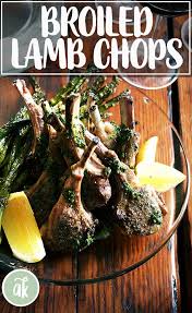 Broiled Lamb Chops With Mint Sauce Alexandra S Kitchen Recipe In 2020 Lamb Chops Mint Sauce Lamb
