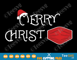Download Merry Christmask Christmas Quarantine Svg Funny Christmas Svg Xmas Virus Merry Christmas Svg Images Christmas Svg Sayings Santa Claus Christ Mask Shirt Png Teesvg Etsy Pinterest