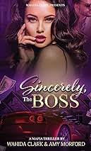 Amazon.com: Sincerely, the Boss!: 9781944992668: Morford, Amy, Clark,  Wahida: Books