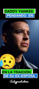 Escándalo: Daddy Yankee Traicionado por su Esposa