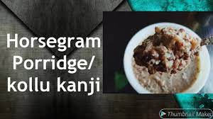 How to prepare porridge/kanji with this health mix powder. How To Make Horsegram Porridge Kollu Kanji Weight Loss Recipe Healthy Quick Recipe Ucook Healthy Ideas