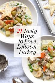 Check spelling or type a new query. 21 Easy Recipes For Leftover Thanksgiving Turkey Foodiecrush Com