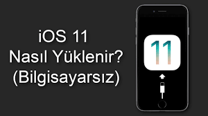 Ios 11 Nasil Yuklenir Bilgisayarsiz Youtube