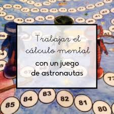 Si hay una cosa que les encanta a las mentes matemáticas es la lógica. Trabajar El Calculo Mental Con El Juego De Astronautas