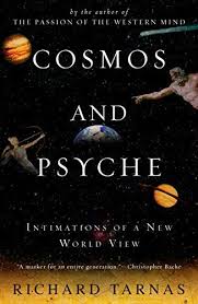 Cosmos And Psyche Intimations Of A New World View By Richard Tarnas In 2020 Astrology Books Best Astrology Books Cosmos
