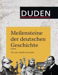 Wären alternativen zur deutschen geschichte, wie wir. Duden Meilensteine Der Deutschen Geschichte Pdf Vse Dlya Studenta