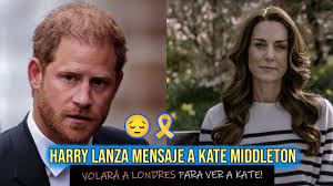 HARRY LANZA UN DURÍSIMO MENSAJE A KATE MIDDLETON TRAS ANUNCIO DEL CÁNCER