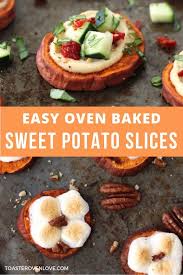 Addictive Roasted Sweet Potato Rounds With 10 Irresistible Topping Ideas Recipe Roasted Sweet Potatoes Vegetarian Appetizers Baked Sweet Potato Slices