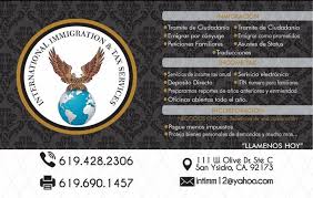 Hours may change under current circumstances International Immigration Tax Services 111 W Olive Dr San Ysidro Ca 2021