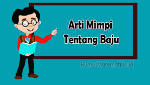 Check spelling or type a new query. Arti Mimpi Baju Menurut Islam Primbon Jawa Dan Ahli Tafsir Mimpi
