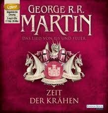 Zwischen 1996 und 2011 sind fünf bände in der englischen originalfassung erschienen, zwei weitere sind zum abschluss der saga vorgesehen. Das Lied Von Eis Und Feuer 07 Zeit Der Krahen Von George R R Martin Horbuch Thalia