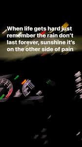 What’s the sunshine without the rain days