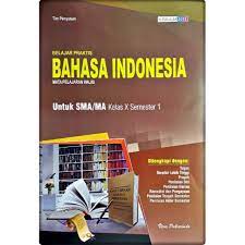 Kegiatan inti (700 menit) a. Lks Bahasa Indonesia Sma Ma Kelas 10 Semester 1 Iviva Pakarindo Shopee Indonesia