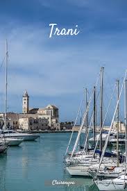 Trani Et Son Joli Port Lecce Pouilles Italie