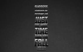 Maybe you would like to learn more about one of these? Download Wallpapers Success Quotes For Desktop Free High Quality Hd Pictures Wallpapers Page 1