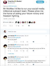 John mcafee, who is currently being held in a spanish prison, was hit with fraud and money laundering conspiracy charges 'security expert' john mcafee expertly plotted alleged crimes over twitter dms. A 20 Year Old Is Helping John Mcafee S 2020 Campaign Team By Teaching Him How To Shitpost About Anime