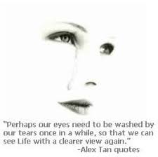 Quotations On Tears Tears Quotes Tears Quotes