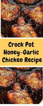 Crock Pot Honey Garlic Chicken Recipe Chicken Thigh Recipes Crockpot Chicken Recipes Boneless Chicken Thigh Recipes Crockpot Boneless