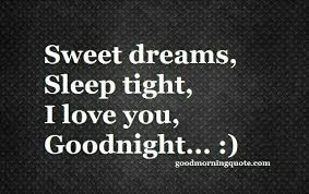 Going To Sleep Now Goodnight Mi Amor I Love U Jony Good Morning Quotes For Him Good Morning Quotes Morning Quotes For Him