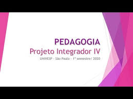 A univesp é a universidade virtual do estado de são paulo é uma instituição considerada pública. Projeto Integrador Iv Pedagogia Univesp 2020 Youtube
