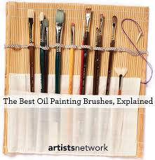Oil Painting Basics Brushes 101 Oil Painting Basics Oil Paint Brushes Oil Painting
