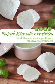 Schnell Und Einfach Kase Selbst Herstellen Optional Laktosefrei Ohne Lab Kochtrotz Kreative Rezepte Rezept Kase Selbst Herstellen Kase Selber Machen Rezepte
