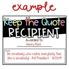 Check out our keep the quote selection for the very best in unique or custom, handmade pieces from our prints shops. Keep The Quote Certificates By Miss 5th Teachers Pay Teachers