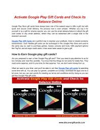 Free google play gift card codes are very easy to get with our generator. Activate Google Play Gift Cards And Check Its Balance Online By Giftscards Online Issuu