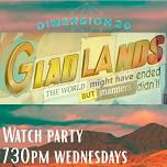 Dimension 20: Gladlands Watch Party