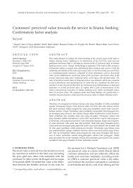 Ditubuhkan dengan visi utama untuk menjadi sebuah institusi kewangan yang mendahulukan kemakmuran untuk semua. Pdf Customers Perceived Value Towards The Service In Islamic Banking Confirmatory Factor Analysis