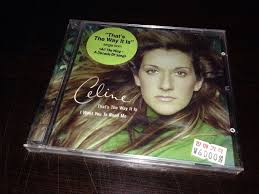 And that's the way it is. Celine Dion That S The Way It Is I Want You To Need Me 2000 Cd Discogs
