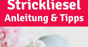 Stricken Mit Der Strickliesel Anleitung Und Tipps Strickliesel Anleitung Strickliesel Stricken Anfanger